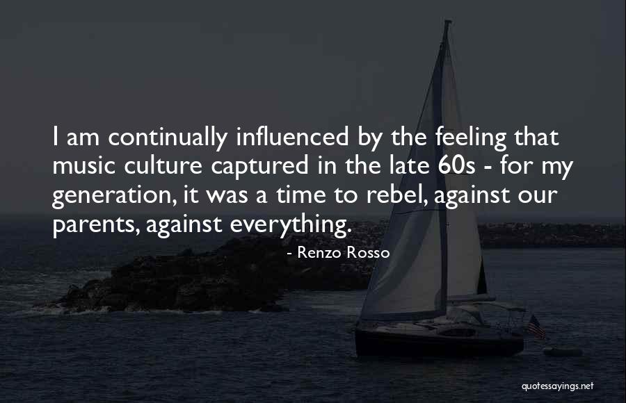 Against Culture Quotes By Renzo Rosso Against Culture Quotes By Renzo Rosso