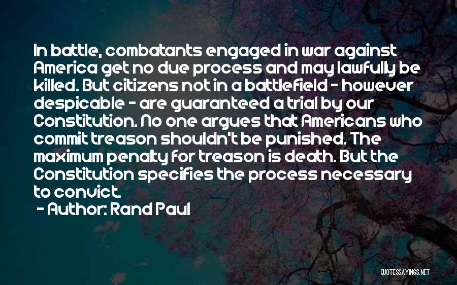 Against Death Penalty Quotes By Rand Paul