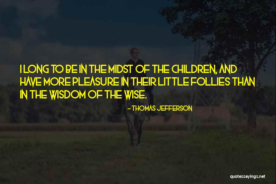 Against Dowry System Quotes By Thomas Jefferson Against Dowry System Quotes By Thomas Jefferson