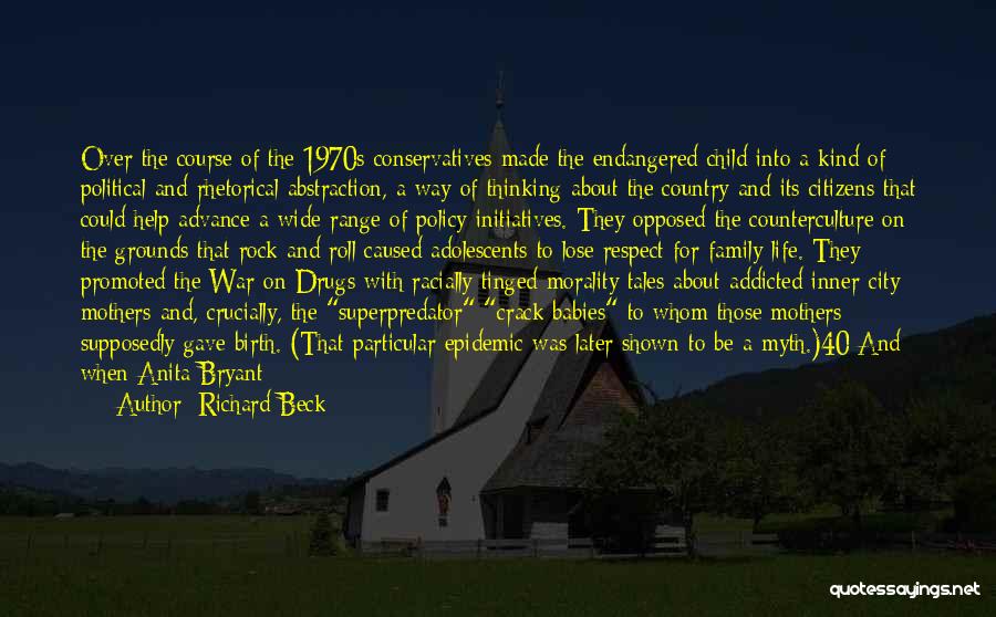 Against Drugs Quotes By Richard Beck