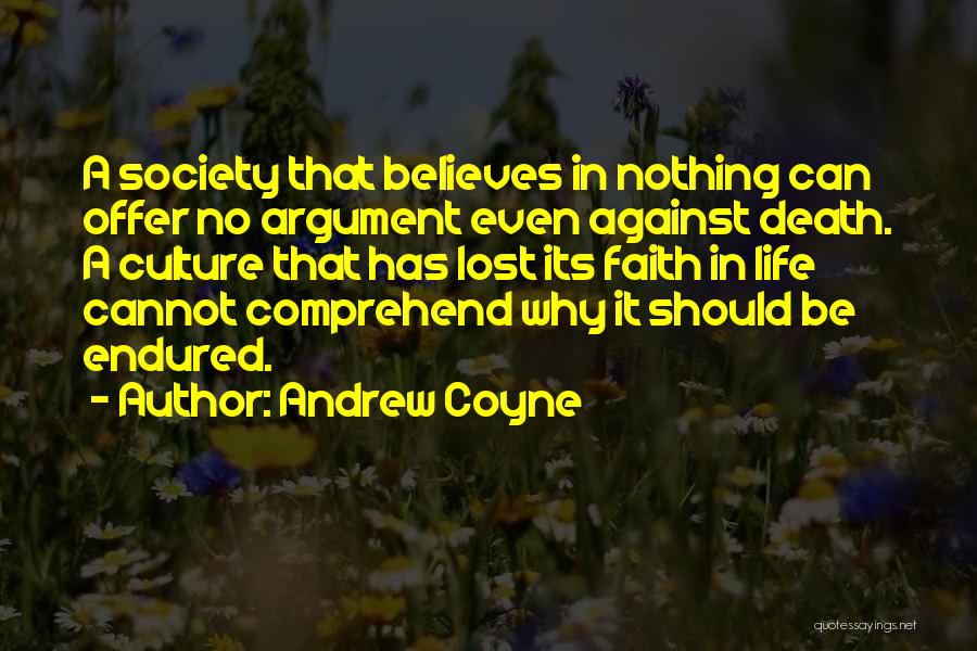 Against Euthanasia Quotes By Andrew Coyne