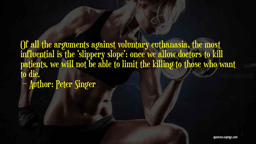 Against Euthanasia Quotes By Peter Singer