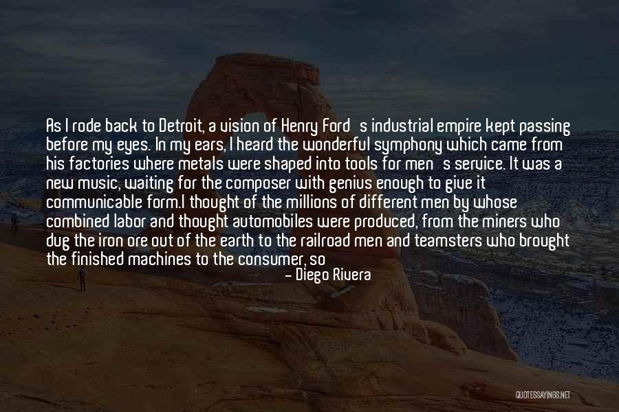 Against Ford Quotes By Diego Rivera Against Ford Quotes By Diego Rivera