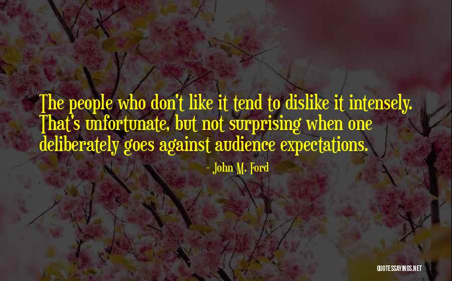 Against Ford Quotes By John M. Ford Against Ford Quotes By John M. Ford