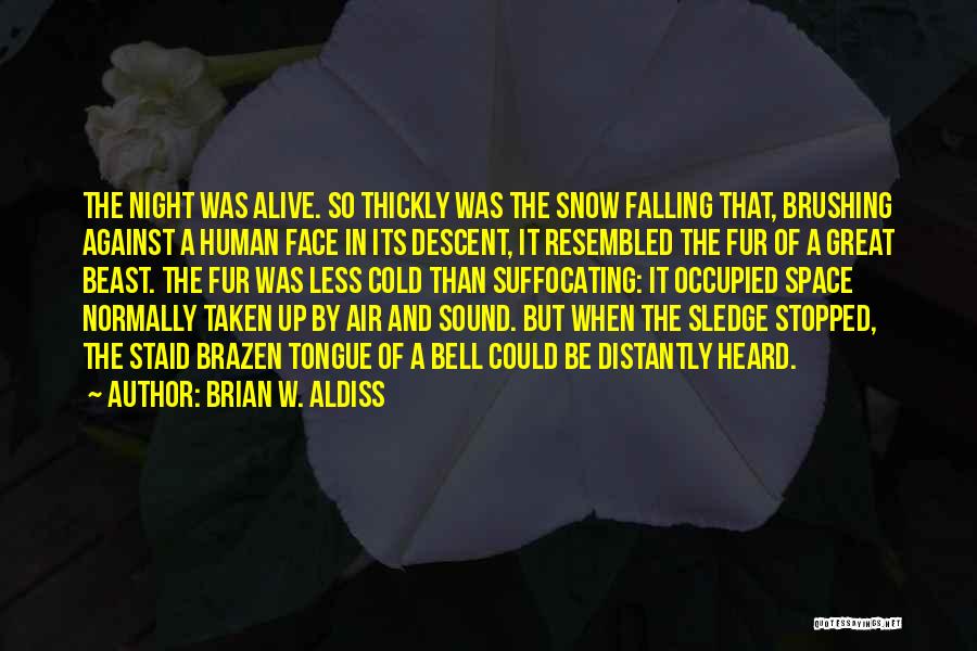 Against Fur Quotes By Brian W. Aldiss