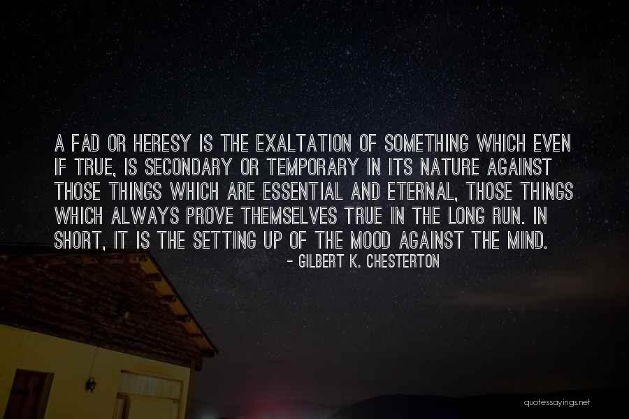 Against Heresy Quotes By Gilbert K. Chesterton Against Heresy Quotes By Gilbert K. Chesterton