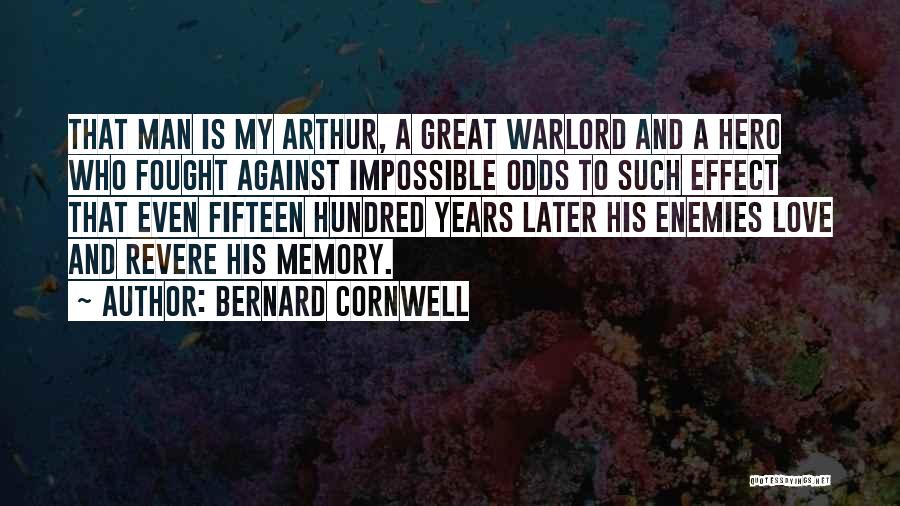 Against Impossible Odds Quotes By Bernard Cornwell