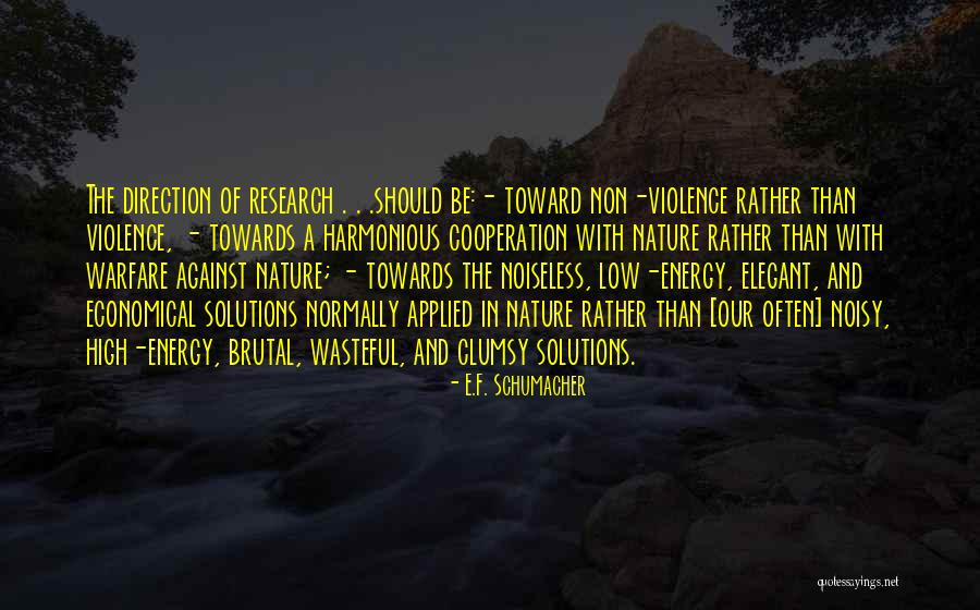 Against Nature Quotes By E.F. Schumacher Against Nature Quotes By E.F. Schumacher
