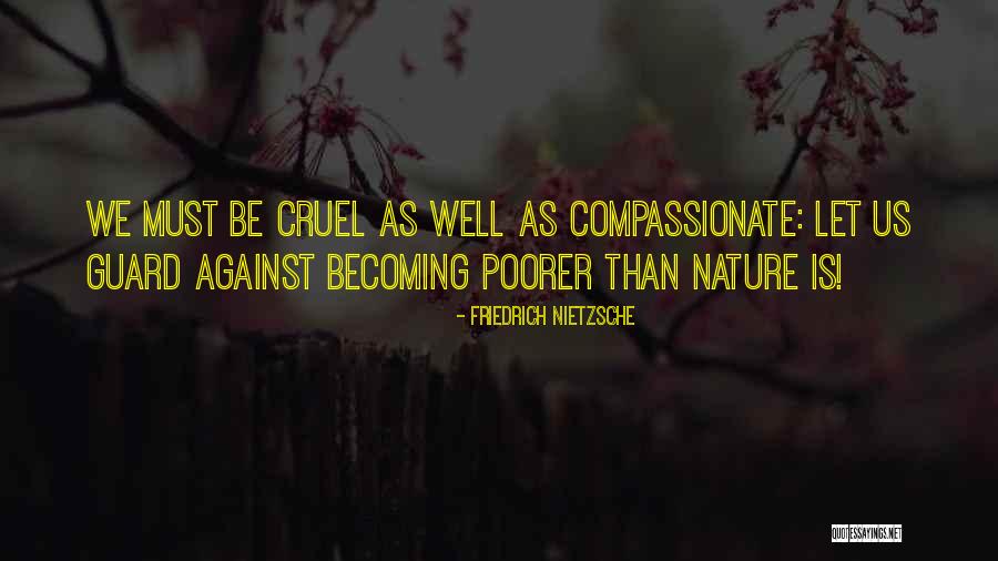 Against Nature Quotes By Friedrich Nietzsche Against Nature Quotes By Friedrich Nietzsche