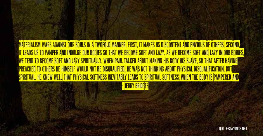 Against Nature Quotes By Jerry Bridges Against Nature Quotes By Jerry Bridges