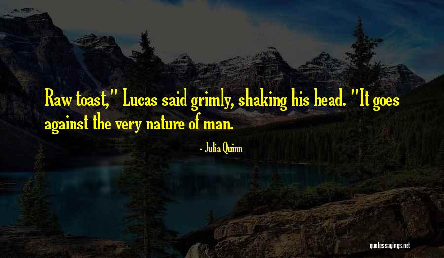 Against Nature Quotes By Julia Quinn Against Nature Quotes By Julia Quinn