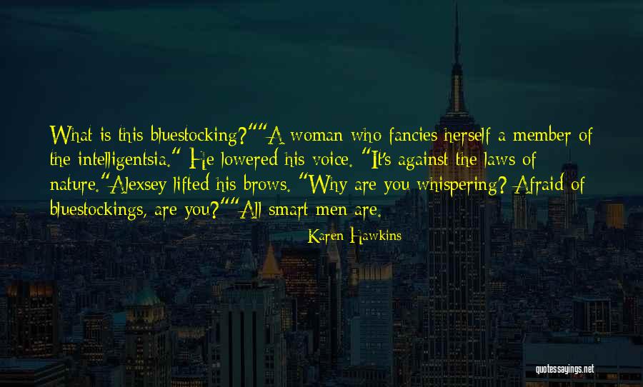 Against Nature Quotes By Karen Hawkins Against Nature Quotes By Karen Hawkins