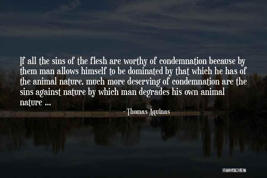 Against Nature Quotes By Thomas Aquinas Against Nature Quotes By Thomas Aquinas