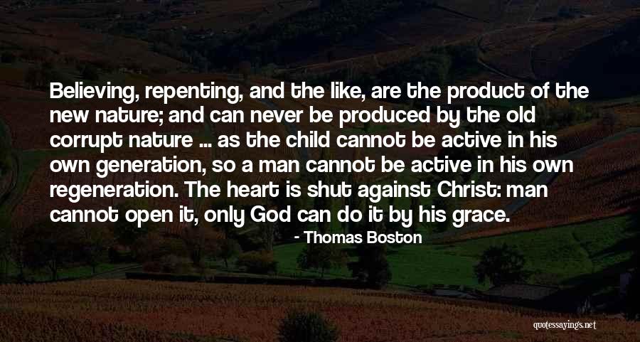 Against Nature Quotes By Thomas Boston Against Nature Quotes By Thomas Boston