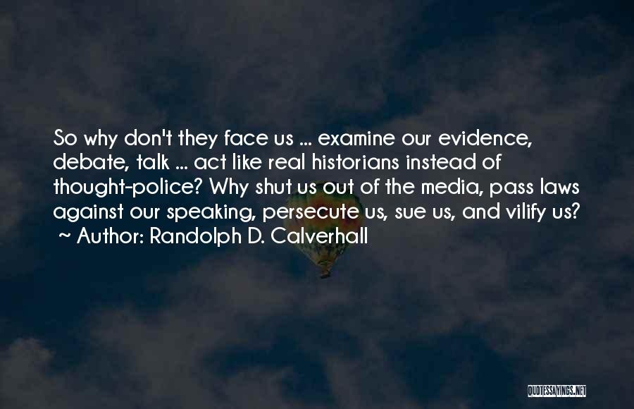 Against Nwo Quotes By Randolph D. Calverhall