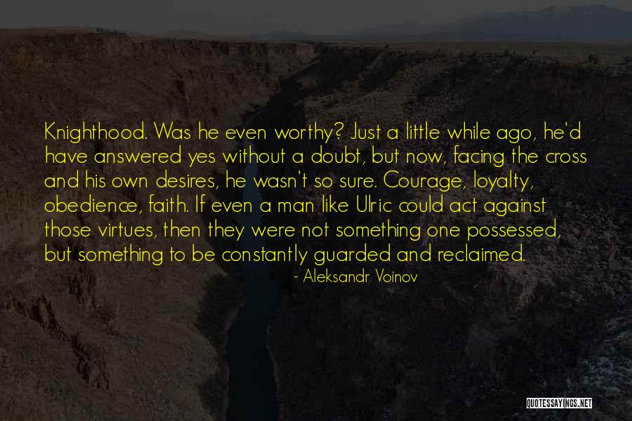 Against Obedience Quotes By Aleksandr Voinov Against Obedience Quotes By Aleksandr Voinov