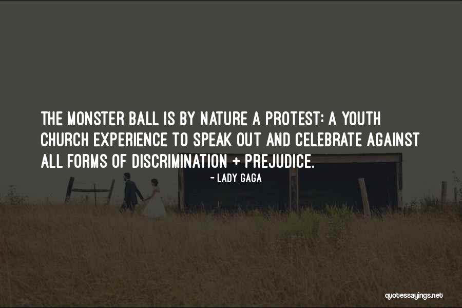 Against Prejudice Quotes By Lady Gaga Against Prejudice Quotes By Lady Gaga