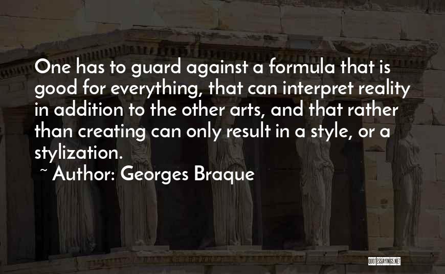Against Quotes By Georges Braque