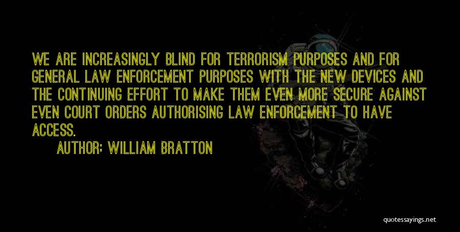 Against Quotes By William Bratton