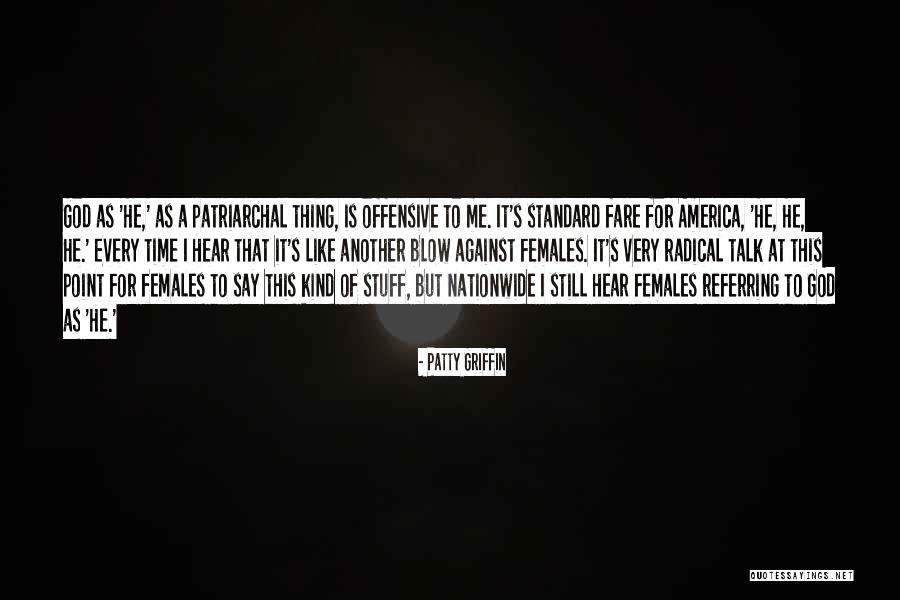 Against Radical Quotes By Patty Griffin Against Radical Quotes By Patty Griffin