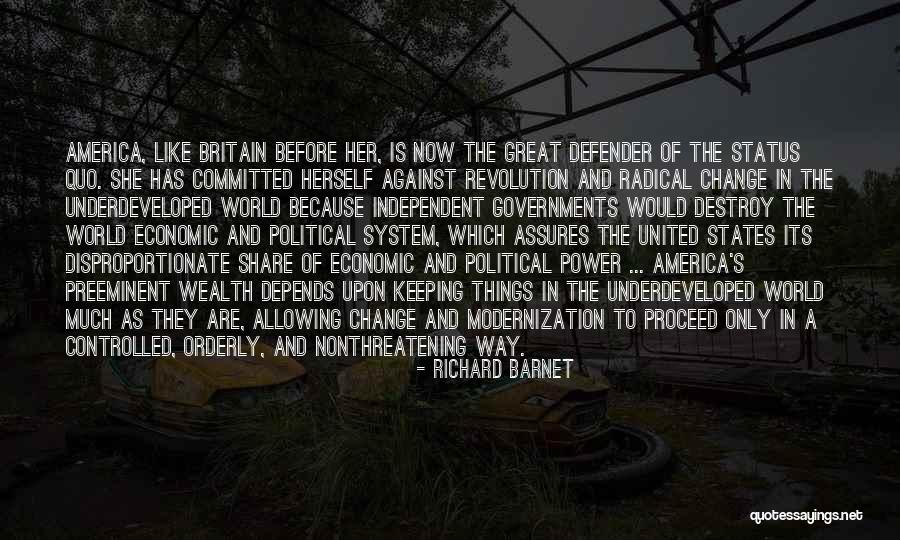 Against Radical Quotes By Richard Barnet Against Radical Quotes By Richard Barnet