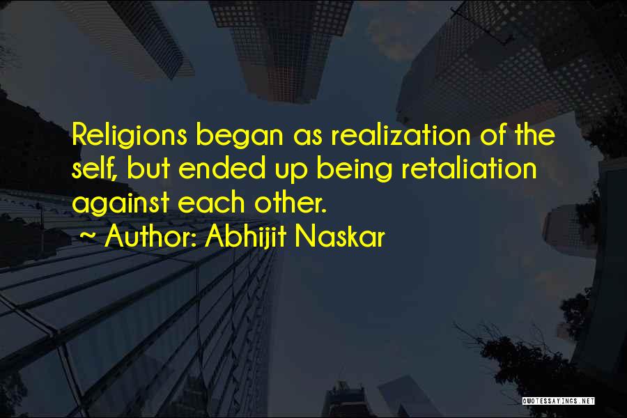Against Religions Quotes By Abhijit Naskar