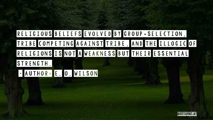 Against Religions Quotes By E. O. Wilson