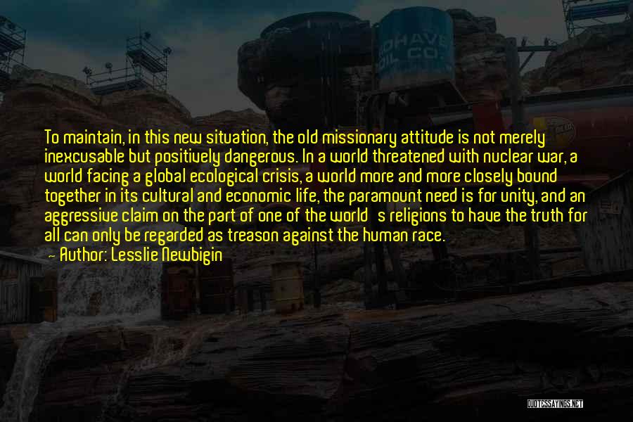 Against Religions Quotes By Lesslie Newbigin