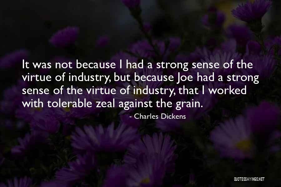 Against The Grain Quotes By Charles Dickens