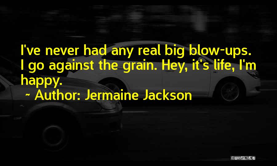 Against The Grain Quotes By Jermaine Jackson