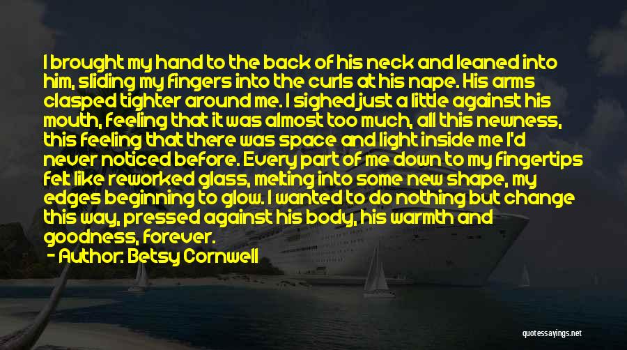 Against The Light Quotes By Betsy Cornwell