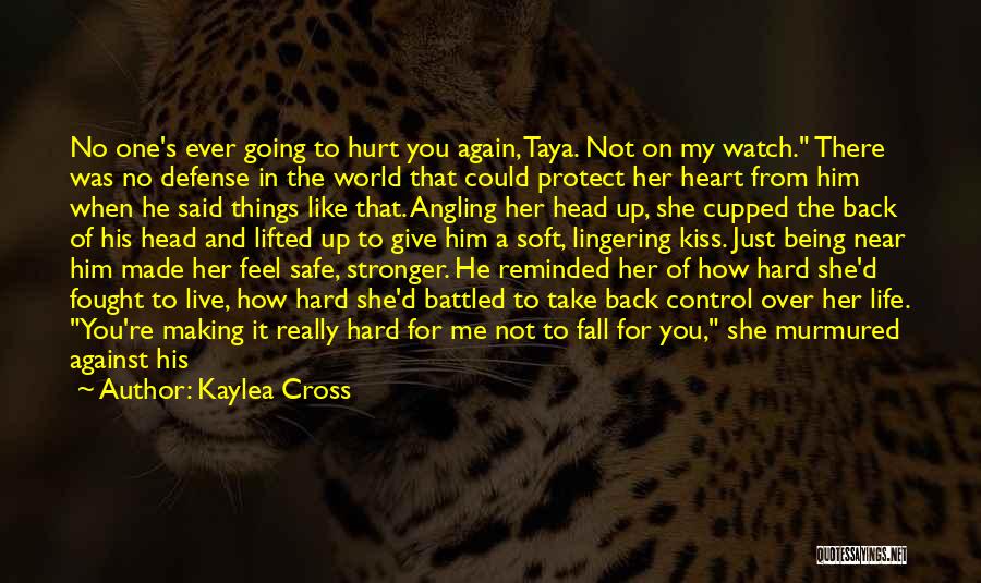 Against The Light Quotes By Kaylea Cross