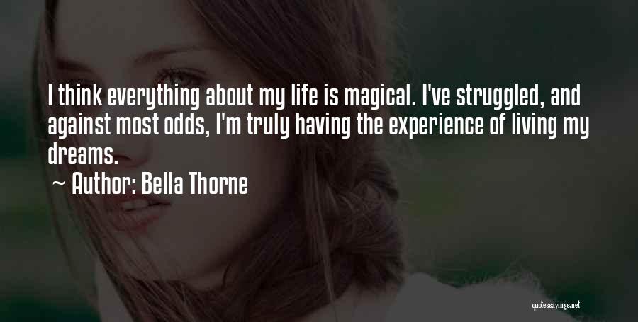 Against The Odds Quotes By Bella Thorne