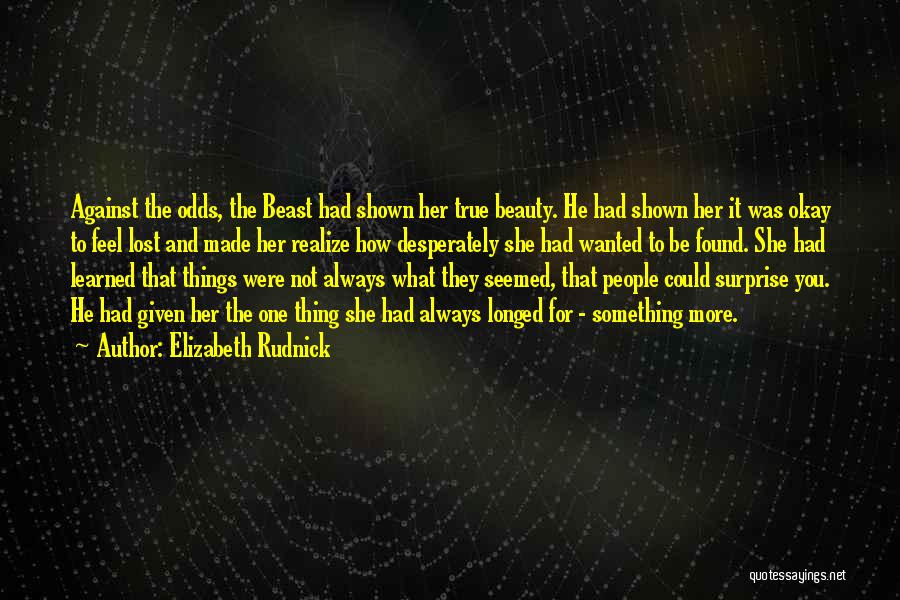 Against The Odds Quotes By Elizabeth Rudnick