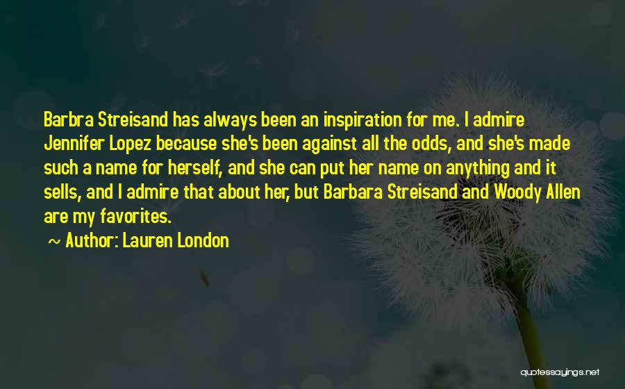 Against The Odds Quotes By Lauren London