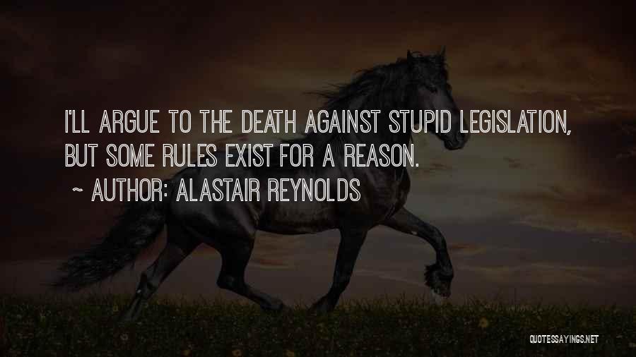 Against The Rules Quotes By Alastair Reynolds
