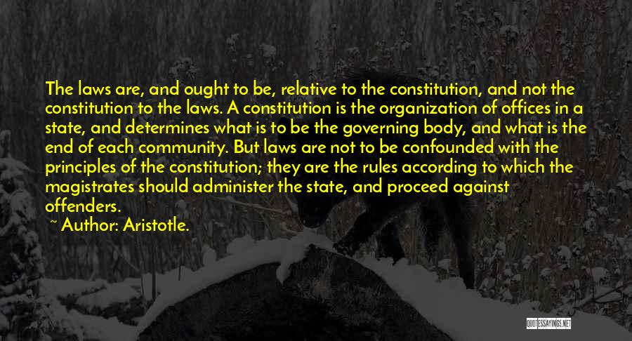 Against The Rules Quotes By Aristotle.