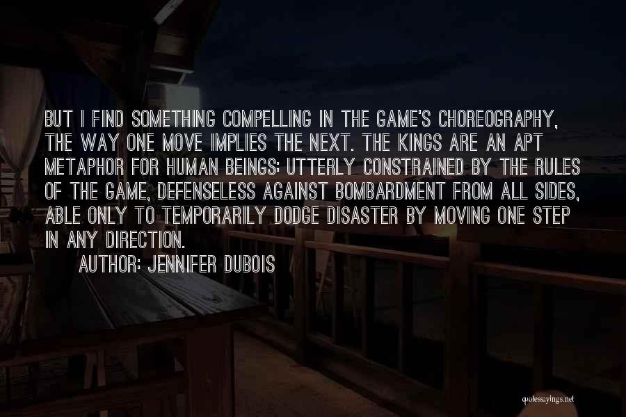 Against The Rules Quotes By Jennifer DuBois