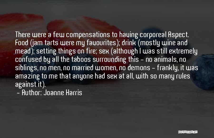 Against The Rules Quotes By Joanne Harris