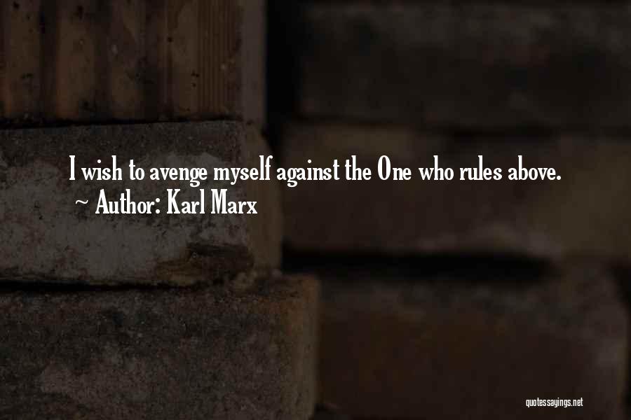 Against The Rules Quotes By Karl Marx