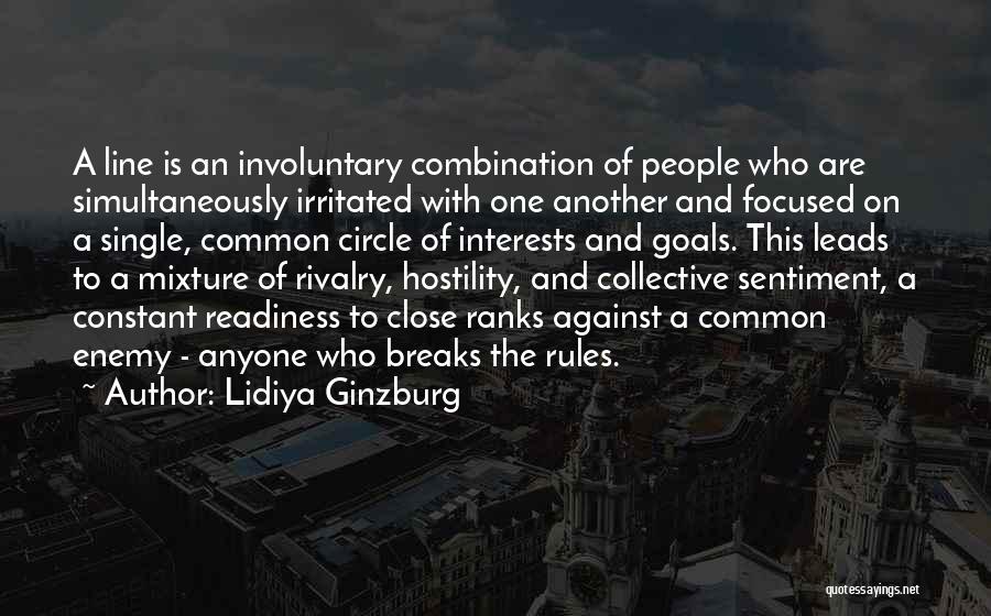 Against The Rules Quotes By Lidiya Ginzburg