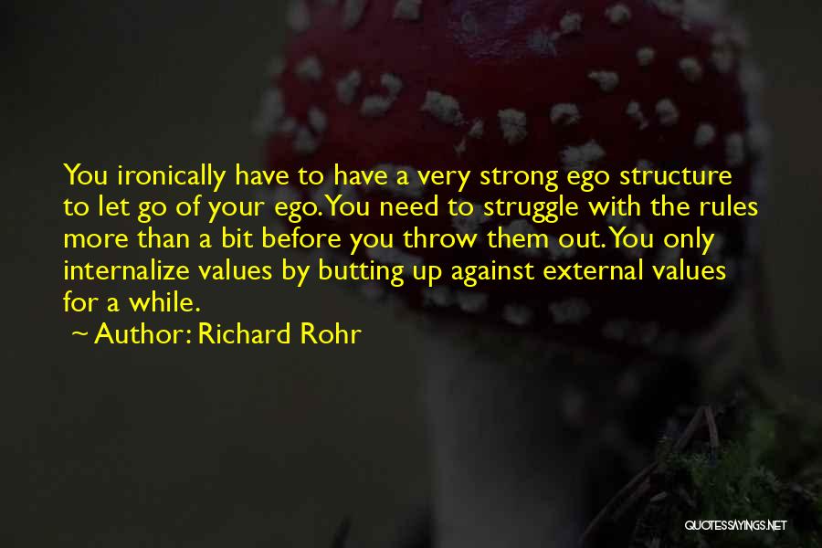 Against The Rules Quotes By Richard Rohr