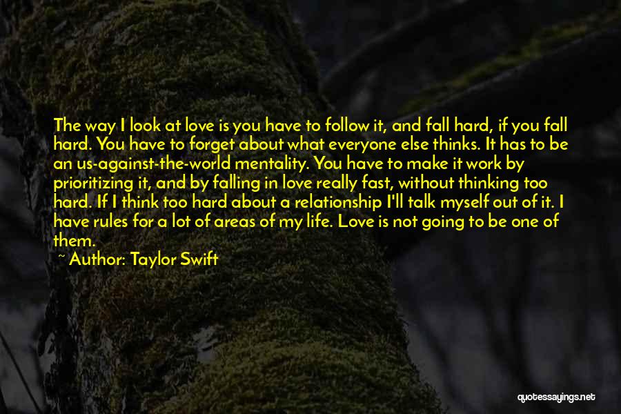 Against The Rules Quotes By Taylor Swift