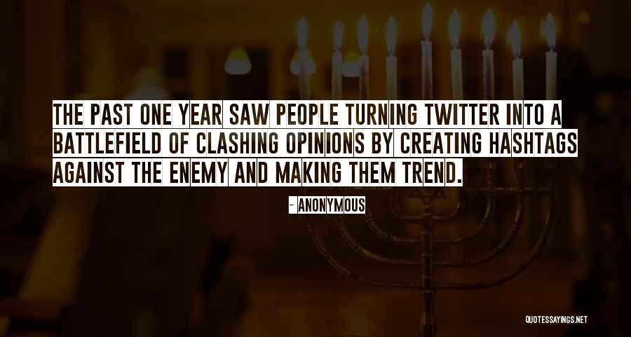 Against The Trend Quotes By Anonymous Against The Trend Quotes By Anonymous