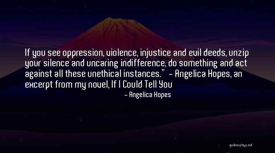 Against Violence Quotes By Angelica Hopes