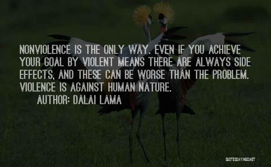 Against Violence Quotes By Dalai Lama