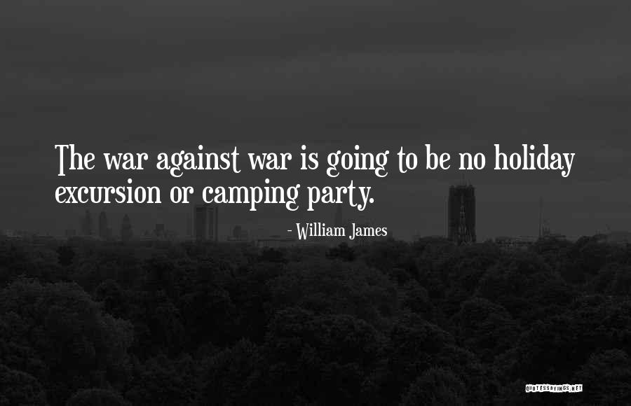Against War Quotes By William James Against War Quotes By William James