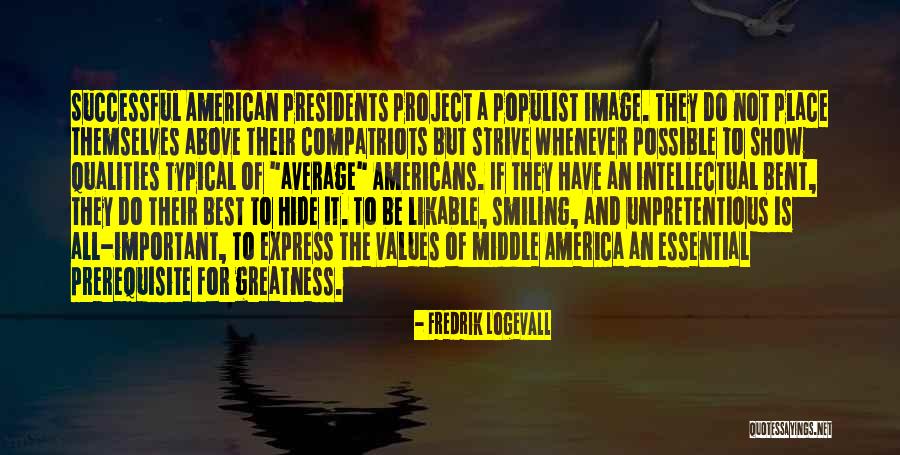 Agalar Veliyev Quotes By Fredrik Logevall Agalar Veliyev Quotes By Fredrik Logevall