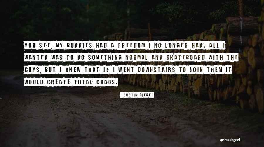 Agamakus Quotes By Justin Bieber Agamakus Quotes By Justin Bieber