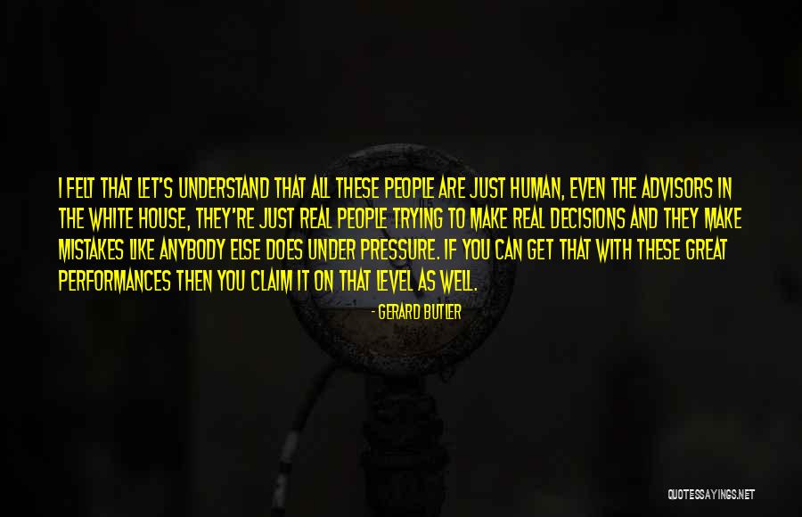Agamemnon And Clytemnestra Wife Quotes By Gerard Butler Agamemnon And Clytemnestra Wife Quotes By Gerard Butler